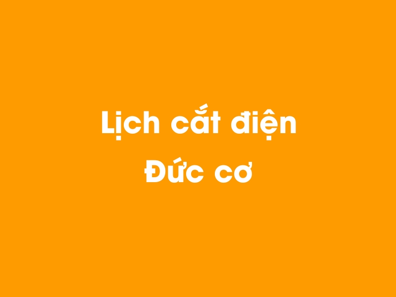 Lịch cúp điện Đức cơ hôm nay 23/12/2024