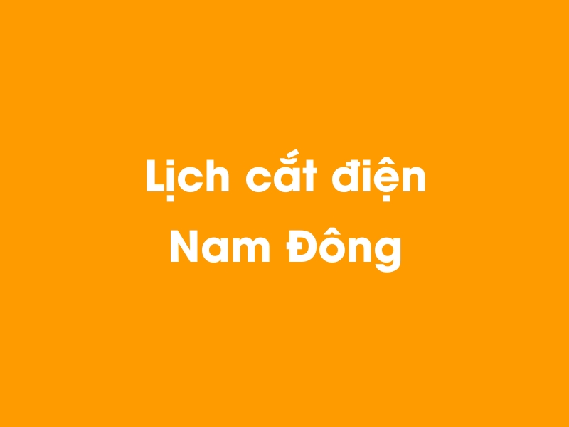 Lịch cúp điện Nam Đông hôm nay 23/12/2024